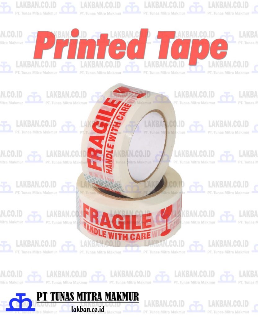 Jual Printed Tape | Lakban Printing | Lakban Fragile