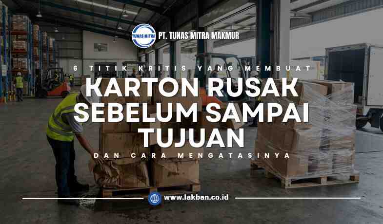 karton rusak sebelum sampai tujuan